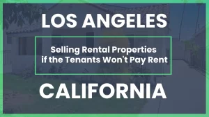 Descubra cómo la ventaja del vendedor puede ayudar a los propietarios con inquilinos que no pagan a vender las propiedades por dinero en efectivo