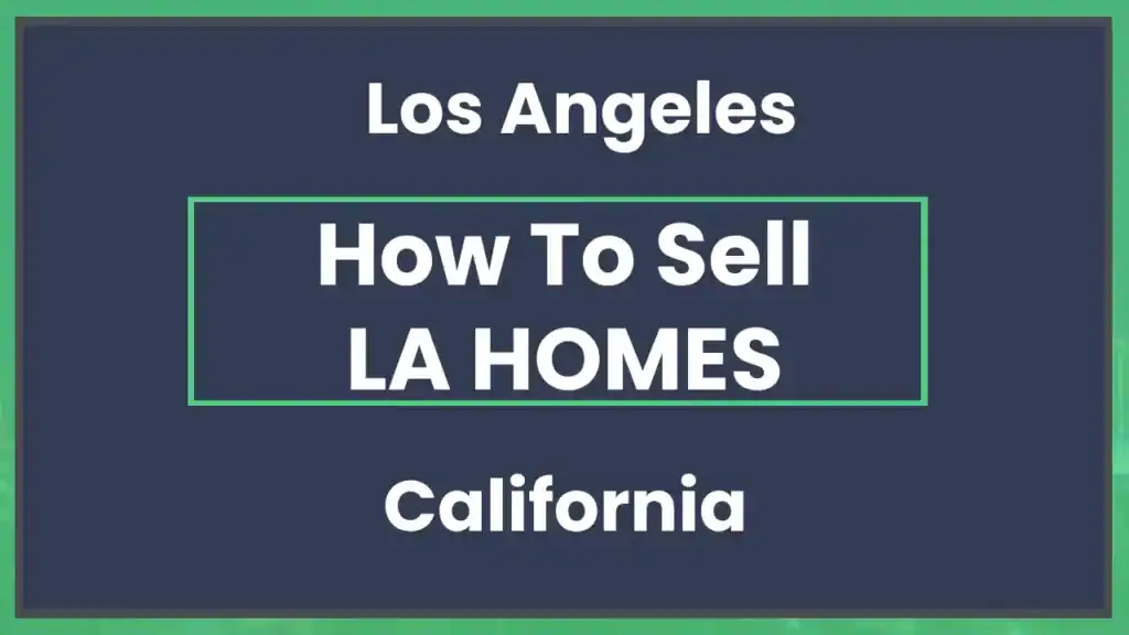 ¿Cuánto cuesta vender una casa en Los Ángeles, California?